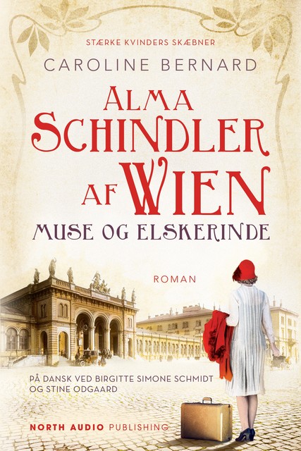 Alma Schindler af Wien – Muse og elskerinde, Caroline Bernard