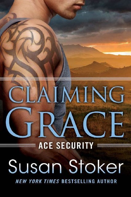 Claiming Grace (Ace Security Book 1), Susan Stoker