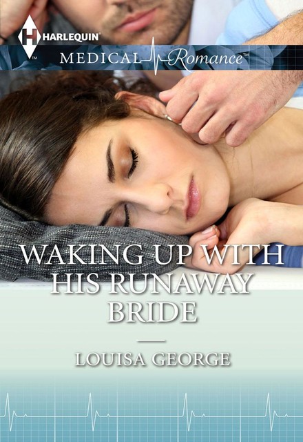 Waking Up with His Runaway Bride, Louisa George