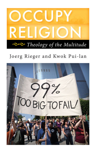 Occupy Religion, Joerg Rieger, Kwok Pui-lan