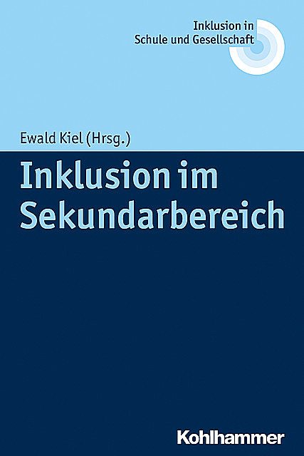 Inklusion im Sekundarbereich, Ewald Kiel