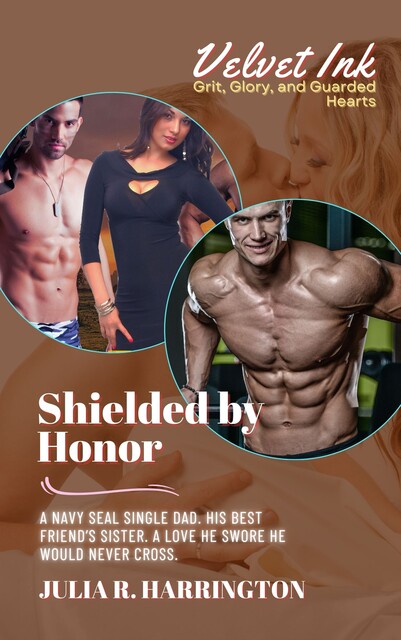 Shielded by Honor, Julia R. Harrington