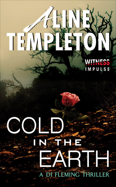 Cold in the Earth, Aline Templeton