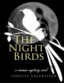 The Night Birds, Lynette Greenfield