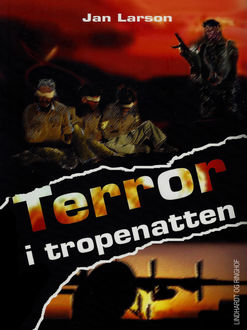 Terror i tropenatten, Jan Larson