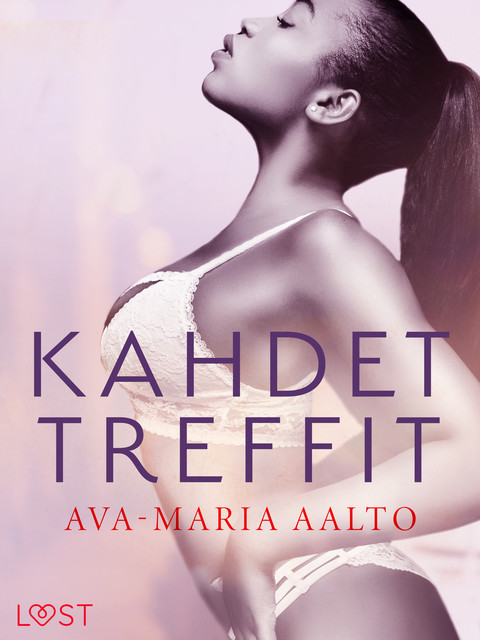 Kahdet treffit – eroottinen novelli, Ava-Maria Aalto