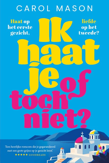 Ik haat je, of toch niet, Carol Mason