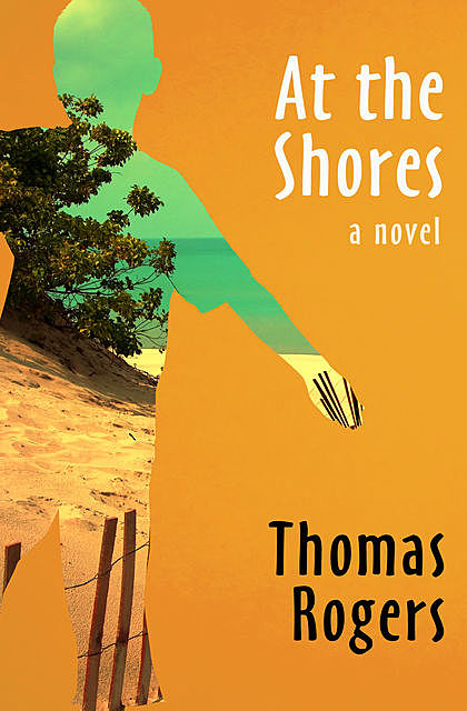 At the Shores, Thomas Rogers