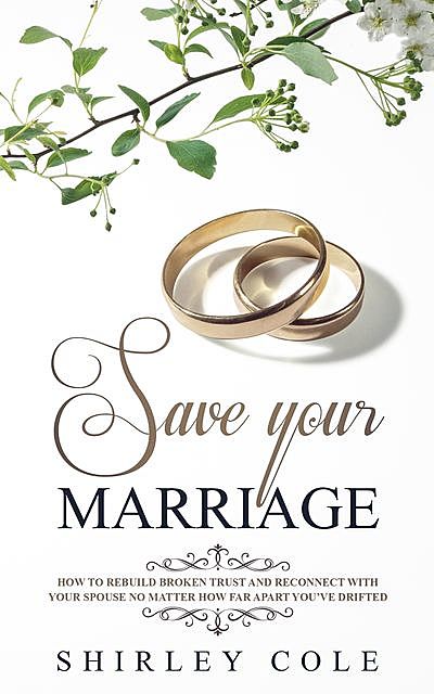 Save Your Marriage, Shirley Cole