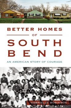 Better Homes of South Bend, Gabrielle Robinson