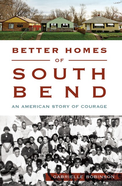 Better Homes of South Bend, Gabrielle Robinson