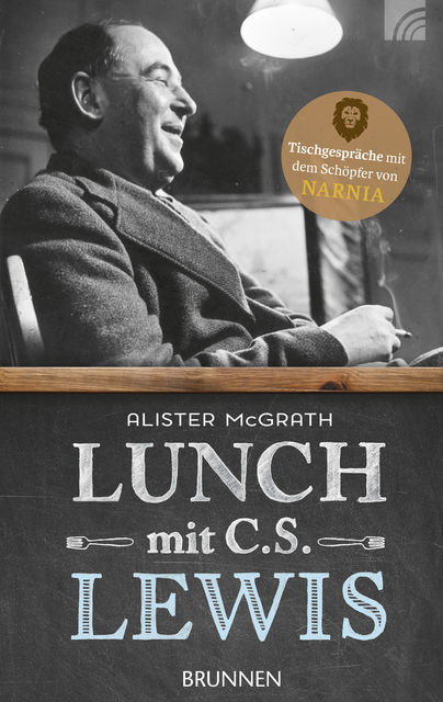 Lunch mit C. S. Lewis, Alister McGrath
