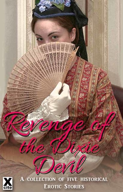 Revenge of the Dixie Devil, Clarice Clique, Sylvia Lowry, Alexandra Thomas, Chris Westlake, Kin Fallon