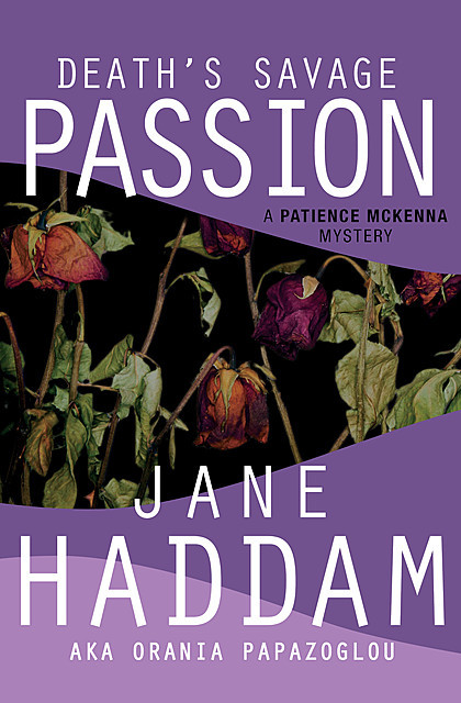 Death's Savage Passion, Jane Haddam