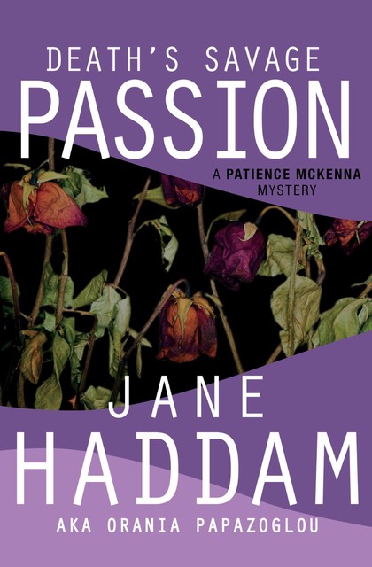 Death's Savage Passion, Jane Haddam