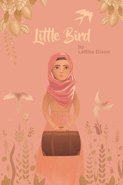 Little Bird, LaRita Dixon