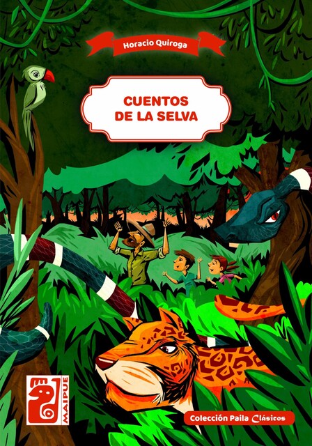 Cuentos de la selva, Horacio Quiroga