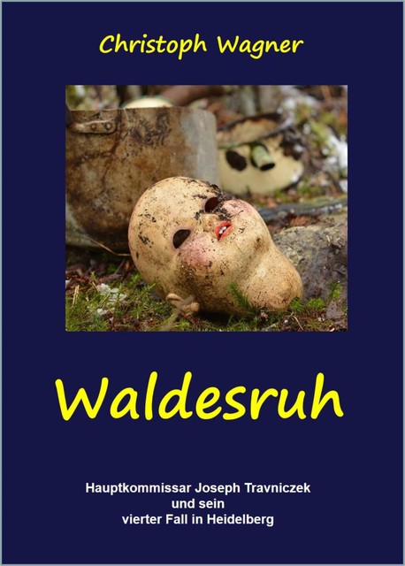 Waldesruh, Christoph Wagner