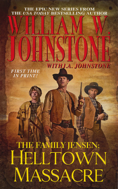 Helltown Massacre, William Johnstone, J.A. Johnstone