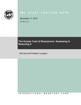 The Human Cost of Recessions: Assessing It, Reducing It, Mai Dao