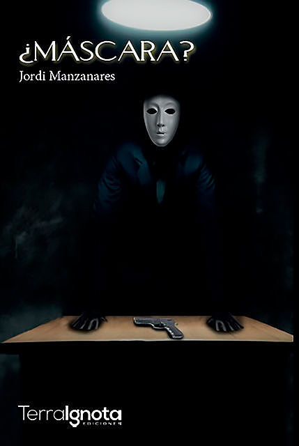 Máscara, Jordi Manzanares