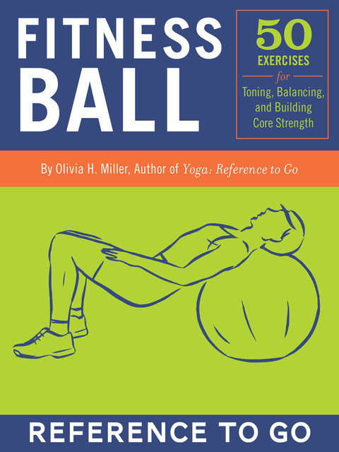 Fitness Ball, Olivia H. Miller