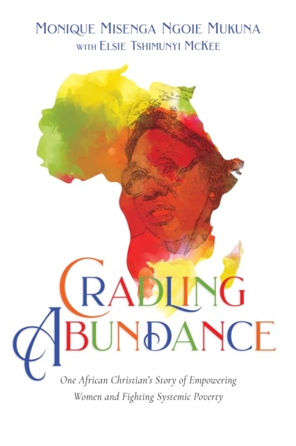 Cradling Abundance, Elsie Tshimunyi McKee