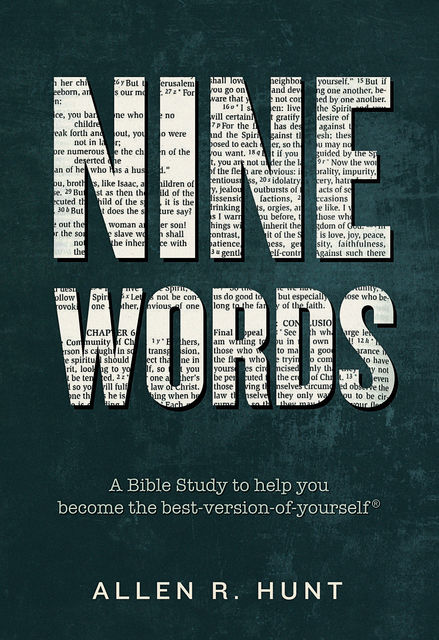 Nine Words, Allen Hunt