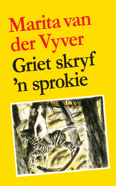 Griet skryf ’n sprokie, Marita van der Vyver