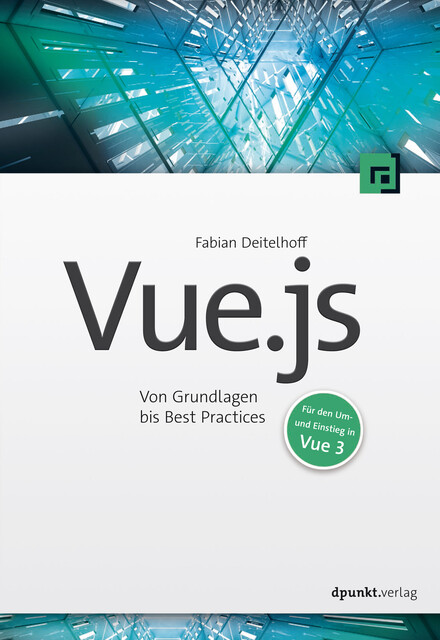 Vue.js, Fabian Deitelhoff