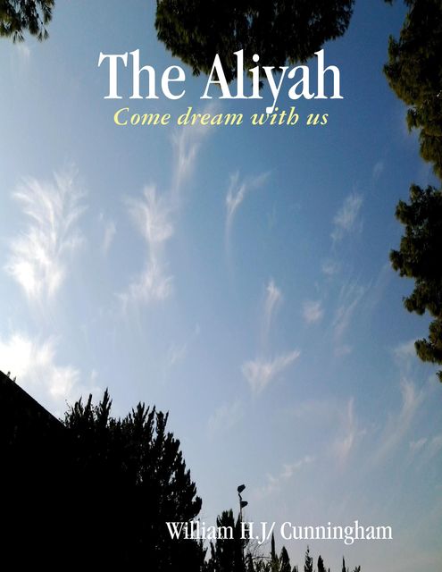 The Aliyah, Cunningham, William H.J