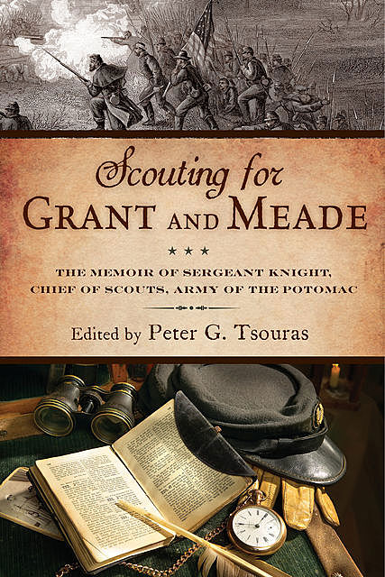 Scouting for Grant and Meade, Peter Tsouras