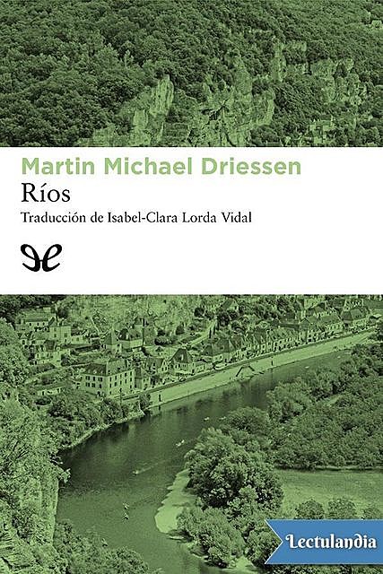 Ríos, Martin Michael Driessen