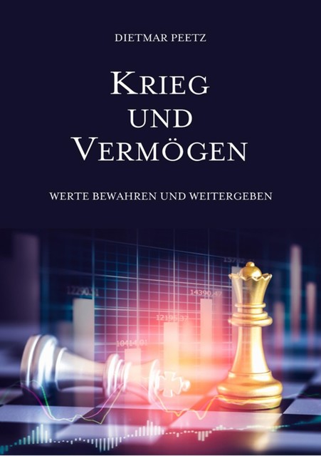 Krieg und Vermögen, Dietmar Peetz