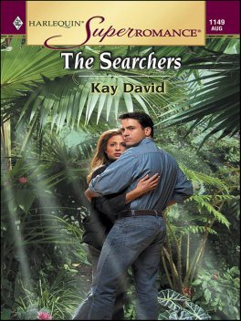 The Searchers, Kay David