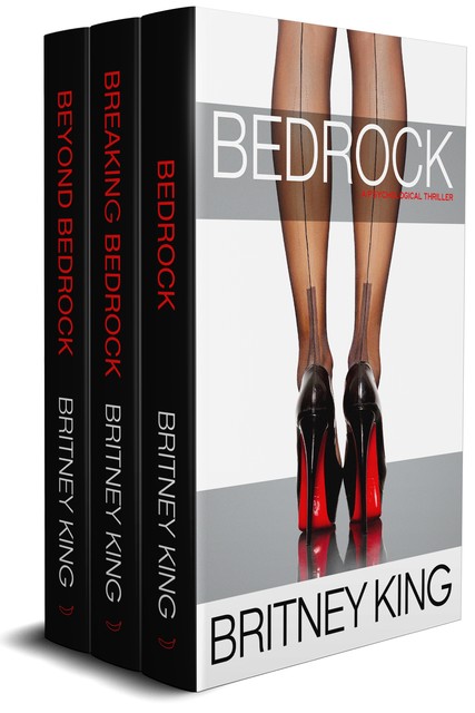 The Bedrock Series: Books 1–3, Britney King