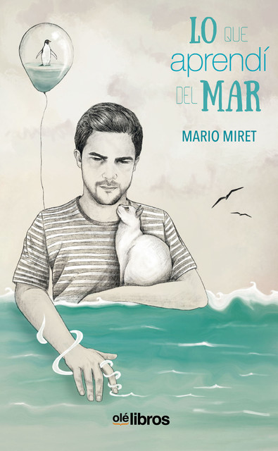 Lo que aprendí del Mar, Mario Miret Lucio