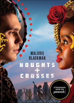 Noughts And Crosses, Malorie Blackman