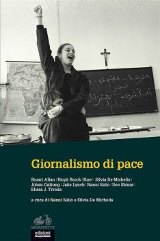 Giornalismo di pace, Nanni Salio, Silvia De Michelis