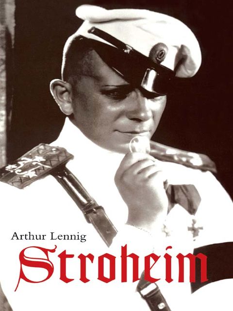 Stroheim, Arthur Lennig