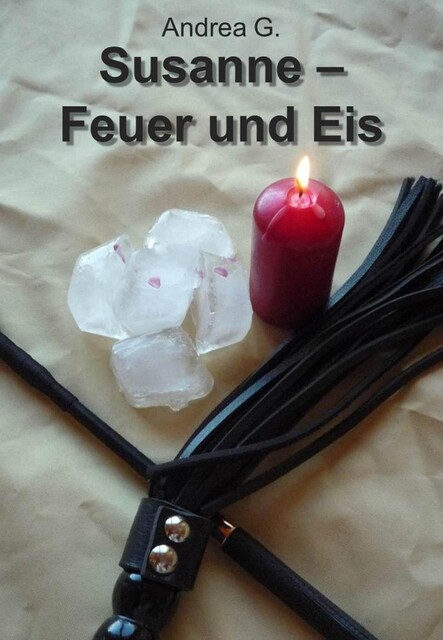 Susanne – Feuer und Eis, Andrea