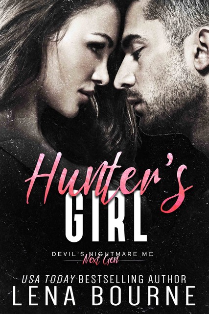 Hunter's Girl (Devil’s Nightmare MC Next Generation, Book 4), Lena Bourne