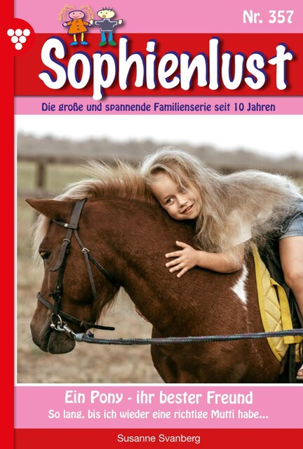 Sophienlust 355 – Familienroman, Susanne Svanberg