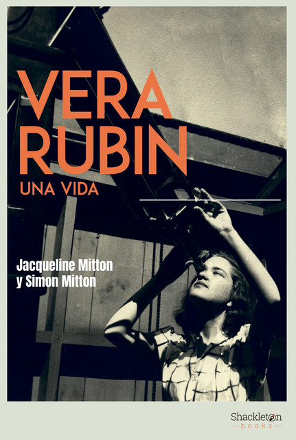 Vera Rubin, Jacqueline Mitton, Simon Mitton