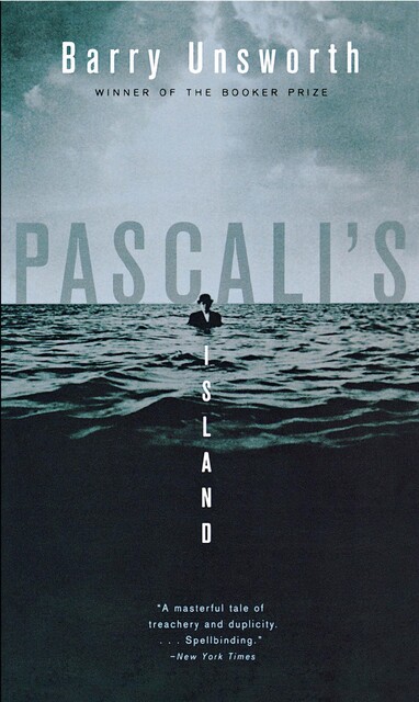 Pascali's Island, Barry Unsworth