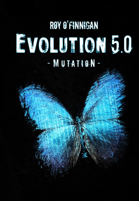 Evolution 5.0, Roy O'Finnigan