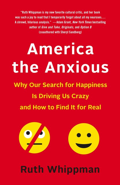 America the Anxious, Ruth Whippman