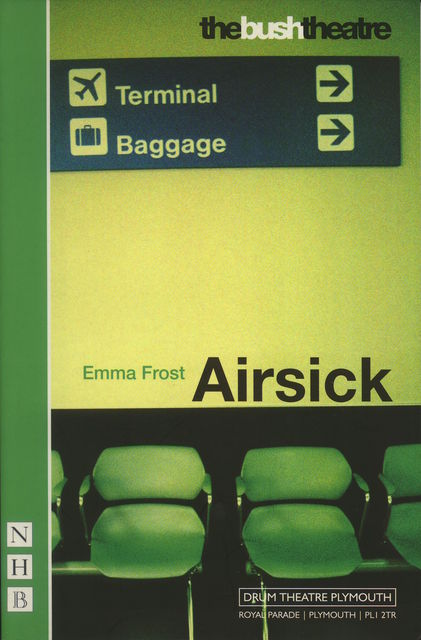 Airsick (NHB Modern Plays), Emma Frost