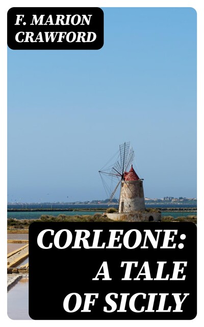 Corleone, Francis Marion Crawford
