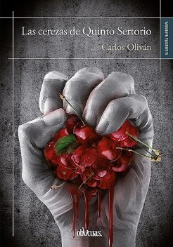 Las cerezas de Quinto Sertorio, Carlos Oliván
